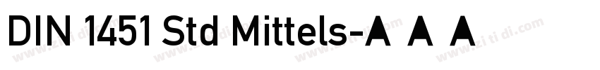 DIN 1451 Std Mittels字体转换